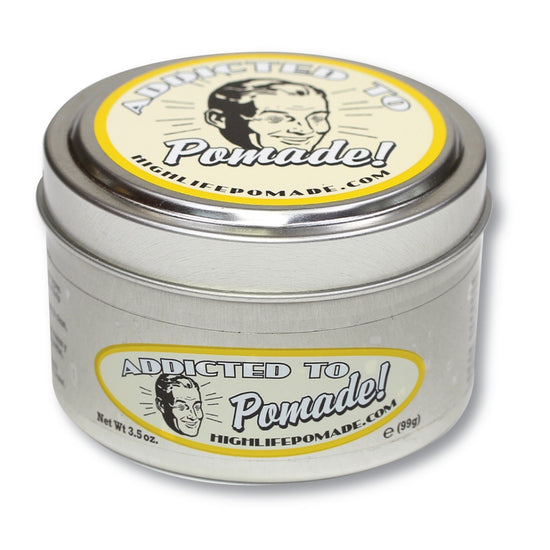 High Life Addicted to Pomade-The Man Himself